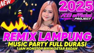 REMIX LAMPUNG TERBARU 2024 FULL DURASI 1JAM NONSTOP MUSIC KENCENG