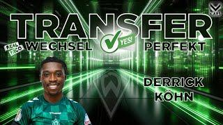 DERRICK KÖHN Wechsel zu WERDER FIX!