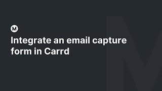 Integrate an email capture form in Carrd