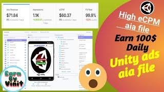 Unity ads aia file||High eCPM aia file for unity ads|| Earn 100$ daily from this SelfClick aia file
