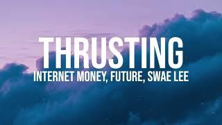 Internet Money - Thrusting (INSTRUMENTAL) Ft. Swae Lee & Future