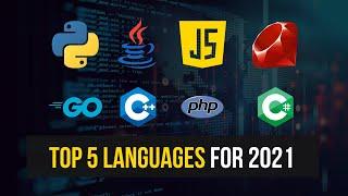 Top 5 Programming Languages For 2021