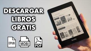 Cómo DESCARGAR LIBROS GRATIS para tu KINDLE o EBOOK (Miralo porque funciona)