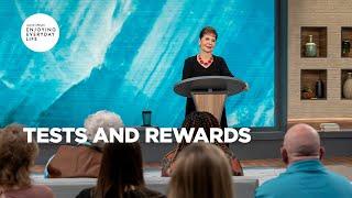 Tests and Rewards | Enjoying Everyday Life | Joyce Meyer