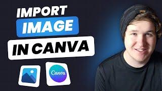 How To Import Image In Canva (2024)