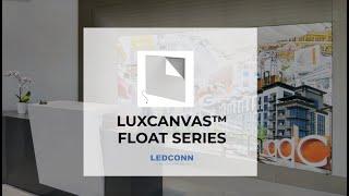 LUXCANVAS Float Series LED Illuminated Textile Luminaire | LEDCONN