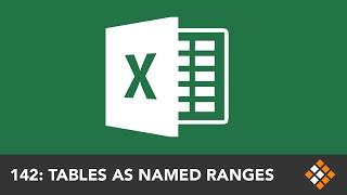 Using Tables as Dynamic Named Ranges in Excel | Everyday Office 032