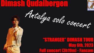 Dimash Qudaibergen - STRANGER Antalya - full concert [fancam] - repost after Weekend got unblocked