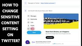 HOW TO CHANGE SENSITIVE CONTENT SETTING ON Twitter