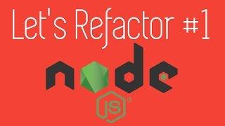 Node.js Refactor Timelapse