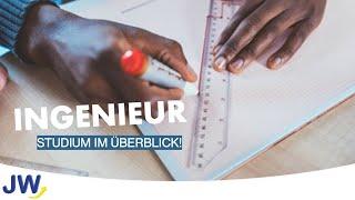 Das Ingenieur Studium im Überblick!