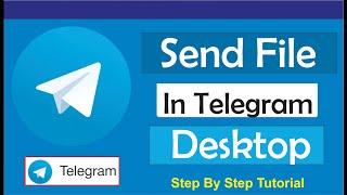 How To Send File In Telegram Desktop (Video, Music & Audio)