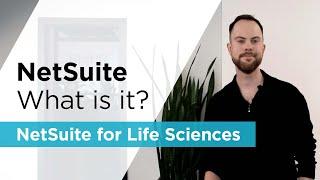 NetSuite: What is it? NetSuite for Life Sciences