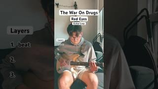 The War On Drugs - Red Eyes (guitar loop) #shorts