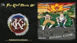 Kottonmouth Kings - You Kant Break Uz