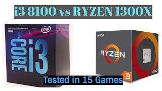 i3 8100 vs Ryzen 1300X | Gaming and Productivity benchmarks