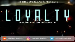 (SOLD)J Hus Afro Trap Instrumental - Loyalty | Prod. by Jiffthegeneral