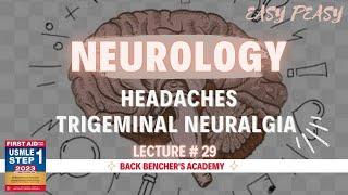 Headache, Trigeminal Neuralgia | Neurology # 29 | First Aid USMLE in Urdu/Hindi