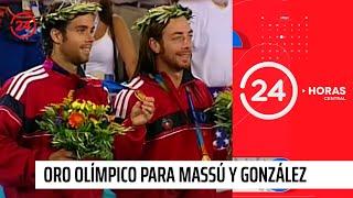 Oro olímpico para Massú y González: A 15 años de la hazaña histórica | 24 Horas TVN Chile