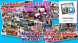 TurboCollage 2020 Activated latest version|Setup+Crack file|for Windows 7,8 & 10|Quick & Easy steps|