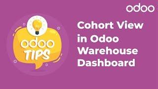 Cohort view in odoo warehouse dashboard