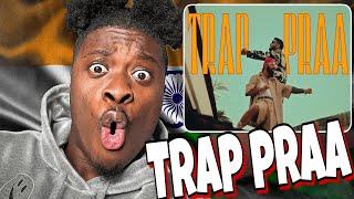 RAFTAAR x PRABH DEEP - TRAP PRAA (Explicit Warning)  | PRAA | Official Video REACTION