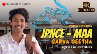 J P N C E - Maa Garva Geetha || College Theme song || Sai teja Pruthvi Praneeth.