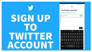 How to Sign Up Twitter 2022? Create New Twitter Account Android | Twitter.com Account Registration |