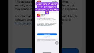 iOS 17 update to fix the overheating problem of iPhone 15 series  #apple #iphone15promax #ios17