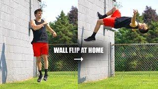 Learn to Wall Flip Fast by Turning a 360 into a Flip Off a Wall