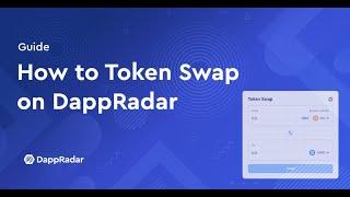 How to Swap Tokens on Ethereum, Polygon and BSC using DappRadar