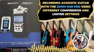 Recording acoustic guitar with the Zoom H4N Pro using different compressor and Limiter settings