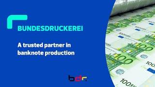 Bundesdruckerei – A trusted partner in banknote production