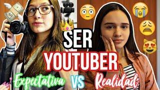 SER YOUTUBER | EXPECTATIVA VS REALIDAD FT Valeria Rodriguez | Luz Castillo 