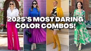 2025 Fashion Trends: Bold and Unexpected Color Combinations!