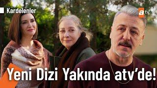 Yeni dizi Kardelenler 3. Tanıtım | Yakında atv'de! @Kardelenleratv