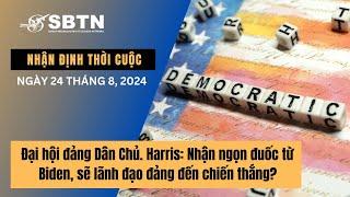 Đại hội đảng Dân Chủ. Harris: Nhận ngọn đuốc từ Biden, sẽ lãnh đạo đảng đến chiến thắng?