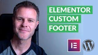 How to Create a Custom Website Footer with Elementor Pro