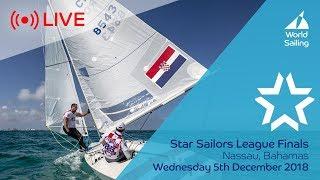 LIVE Sailing | Star Sailors League Finals | Nassau, Bahamas | Wednesday 5 December 2018