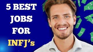 The Best Jobs For INFJs