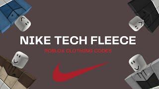 Nike tech fleece and outfits (Roblox clothing codes for rhs, brookhaven, rhs2..)