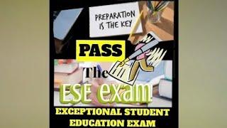 FTCE Exceptional Student Education (ESE) Exam| Prepare Now