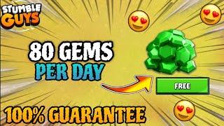 How To Get Free 80 Gems Par Day In Stumble Guys || How To Get Free Unlimited Gems In Stumble Guys