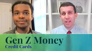 Gen Z Money: Credit Cards