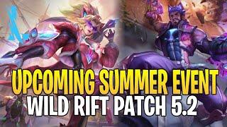 WILD RIFT Patch 5.2-  New Big Summer Event + Skins! - LEAGUE OF LEGENDS: WILD RIFT