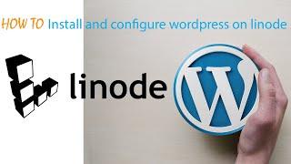 How to install and configure WordPress on a Linode VPS