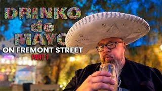 12 Drinks to Celebrate Cinco de Mayo on Fremont Street | Part 1