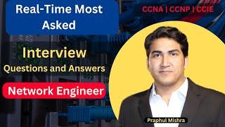 Real-Time Most Asked Network Engineer Interview Questions And Answers #ccna_interview #pmnetworking