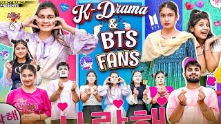 K-Drama and BTS FANS || FancyNancy