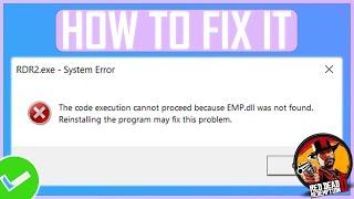 FIX RED DEAD REDEMPTION 2 EMP.DLL ERROR (NEW) | How To Fix RDR 2 Emp.dll Was Not Found Error?